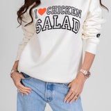 I Love Chicken Salad Crewneck