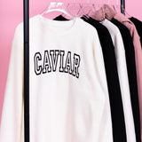 CAVIAR Crewneck